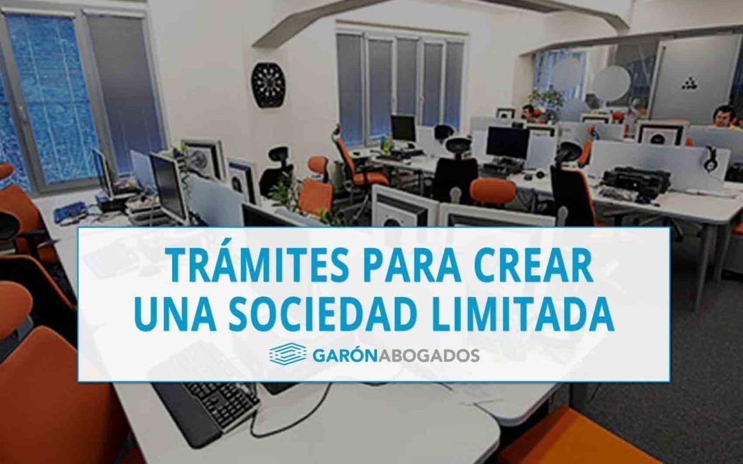 CÓMO CONSTITUIR UNA SOCIEDAD LIMITADA